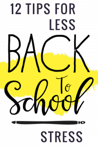 12 tips for less back to school stress