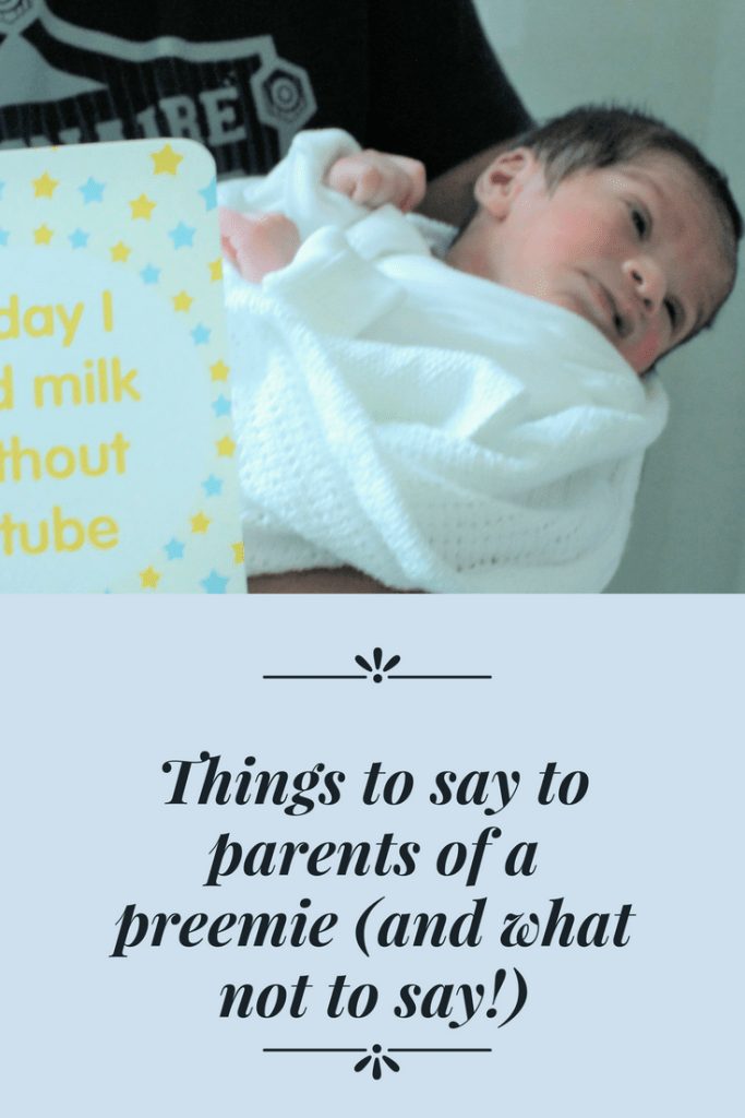 Things to say to parents of a preemie (and what not to say!)