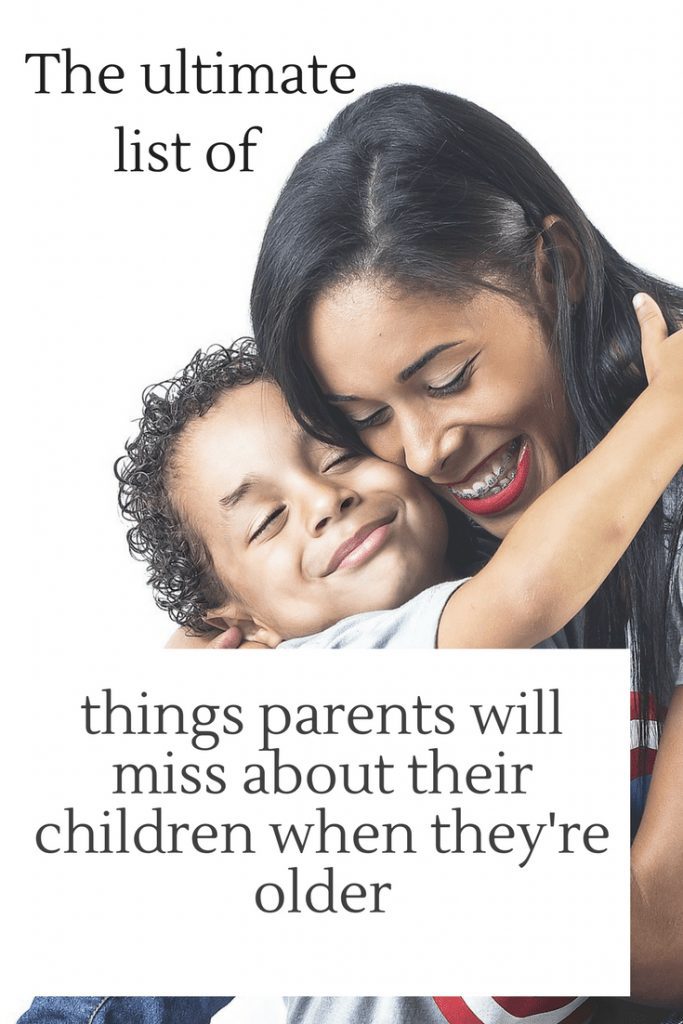 The ultimate list of things parents will miss about our children when they're older