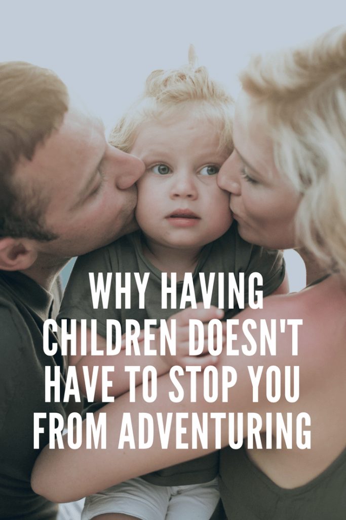 Family travel: Why having children doesn't have to stop you from adventuring