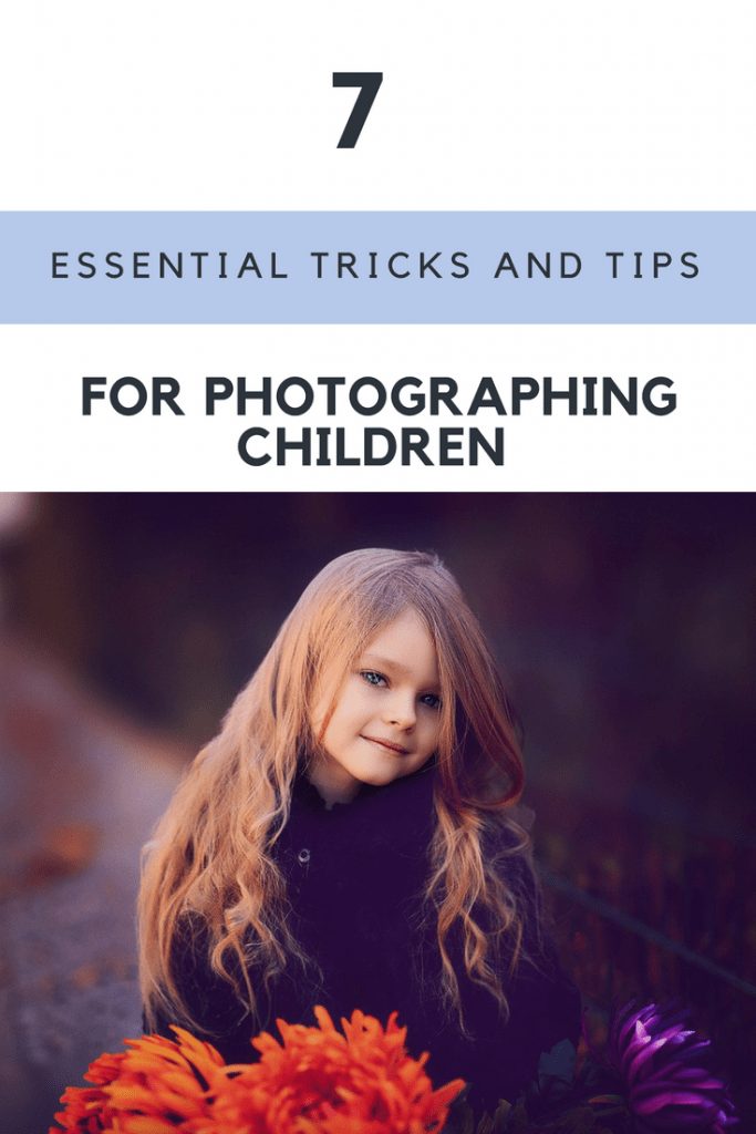 Essential tricks and tips for photographing children