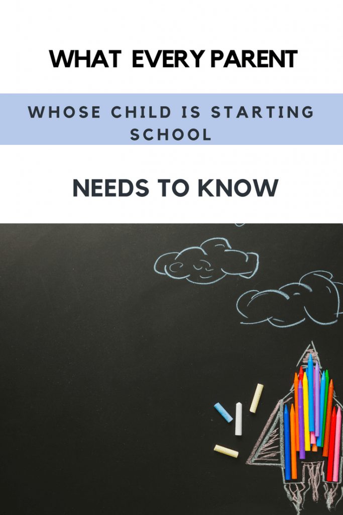 What every parent whose child is starting school needs to know