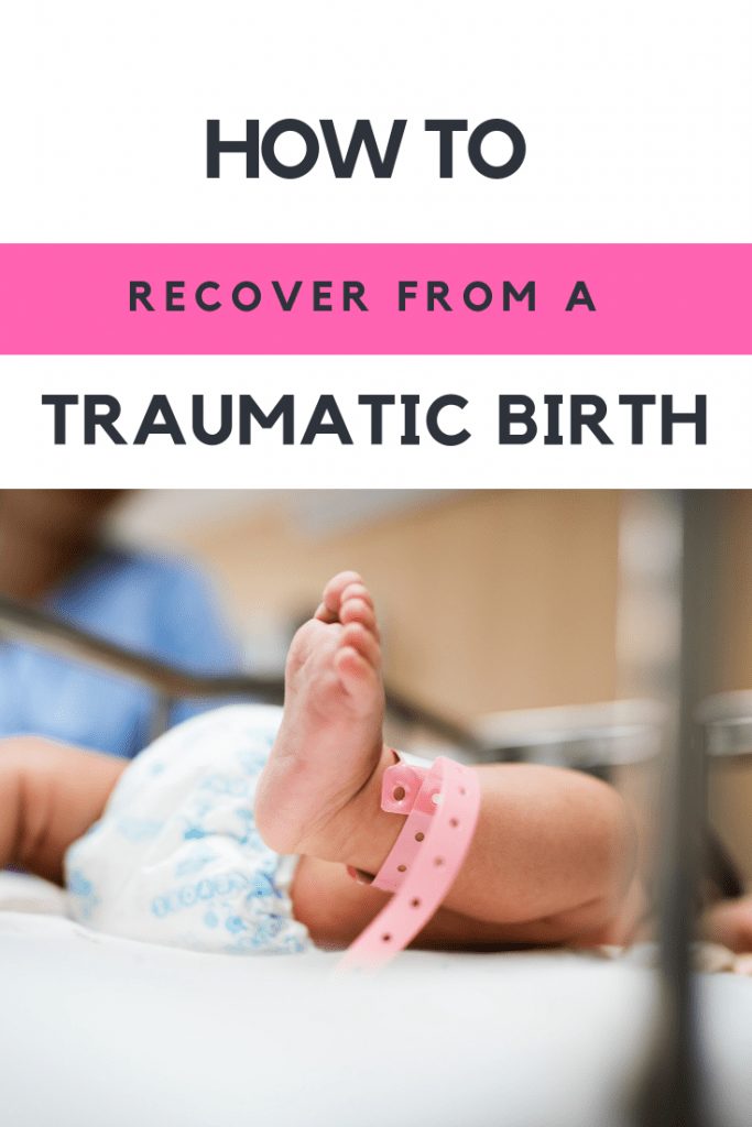 How to recover from a traumatic birth