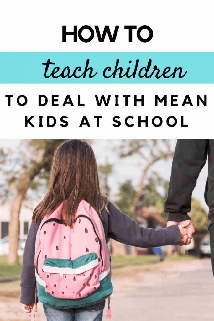 How to teach children to deal with mean kids at school #parenting #parentingtips
