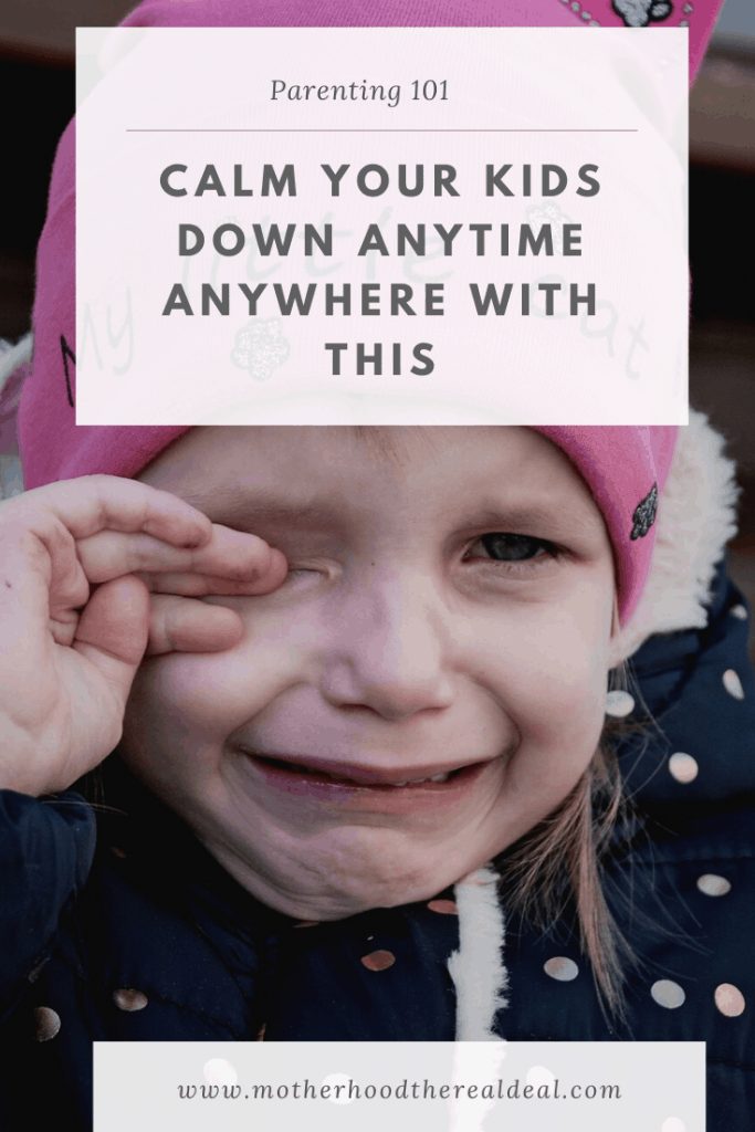 How to calm your kids down anytime anywhere with this #parenting #parentingtips #parenting101 #positiveparenting