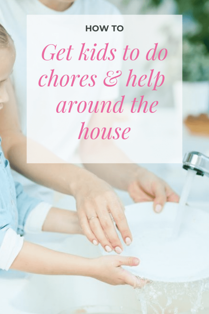 How to get kids to do chores and help out around the house #chores #cleaning #parentingtips #cleaningtips