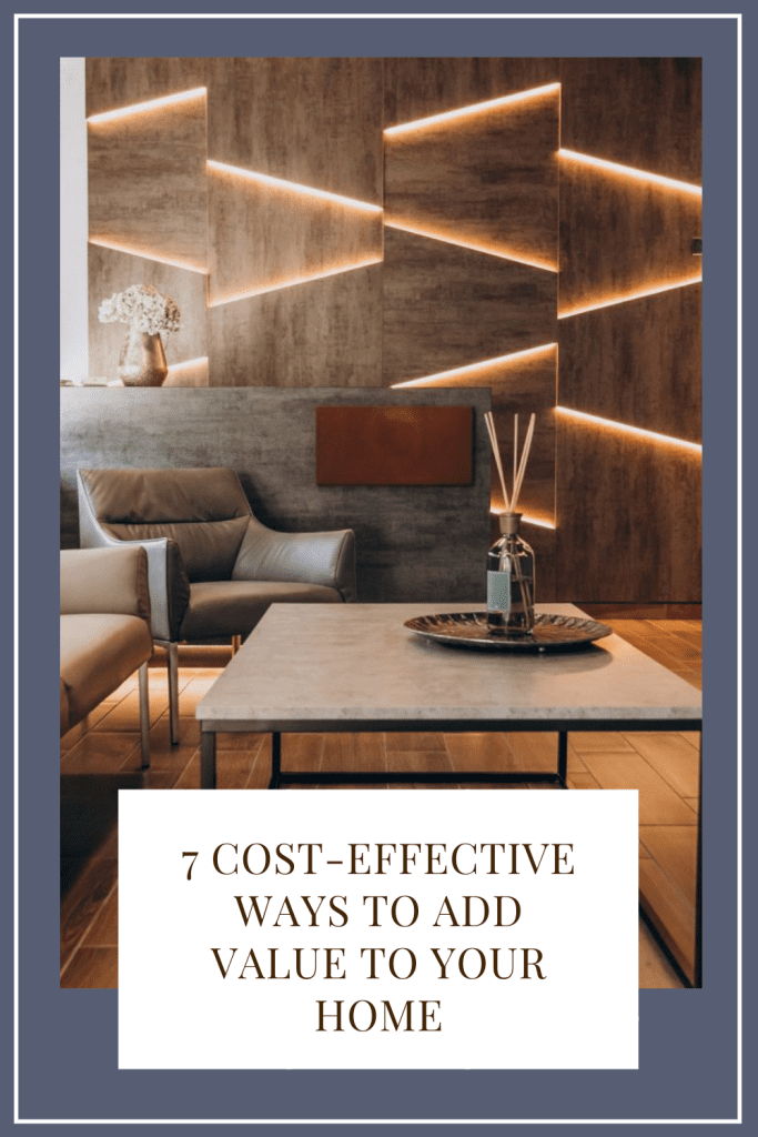 7 cost effective ways to add value to your home #interiors #interiordesign #decor #homedecor #homeimprovements #property #realestate