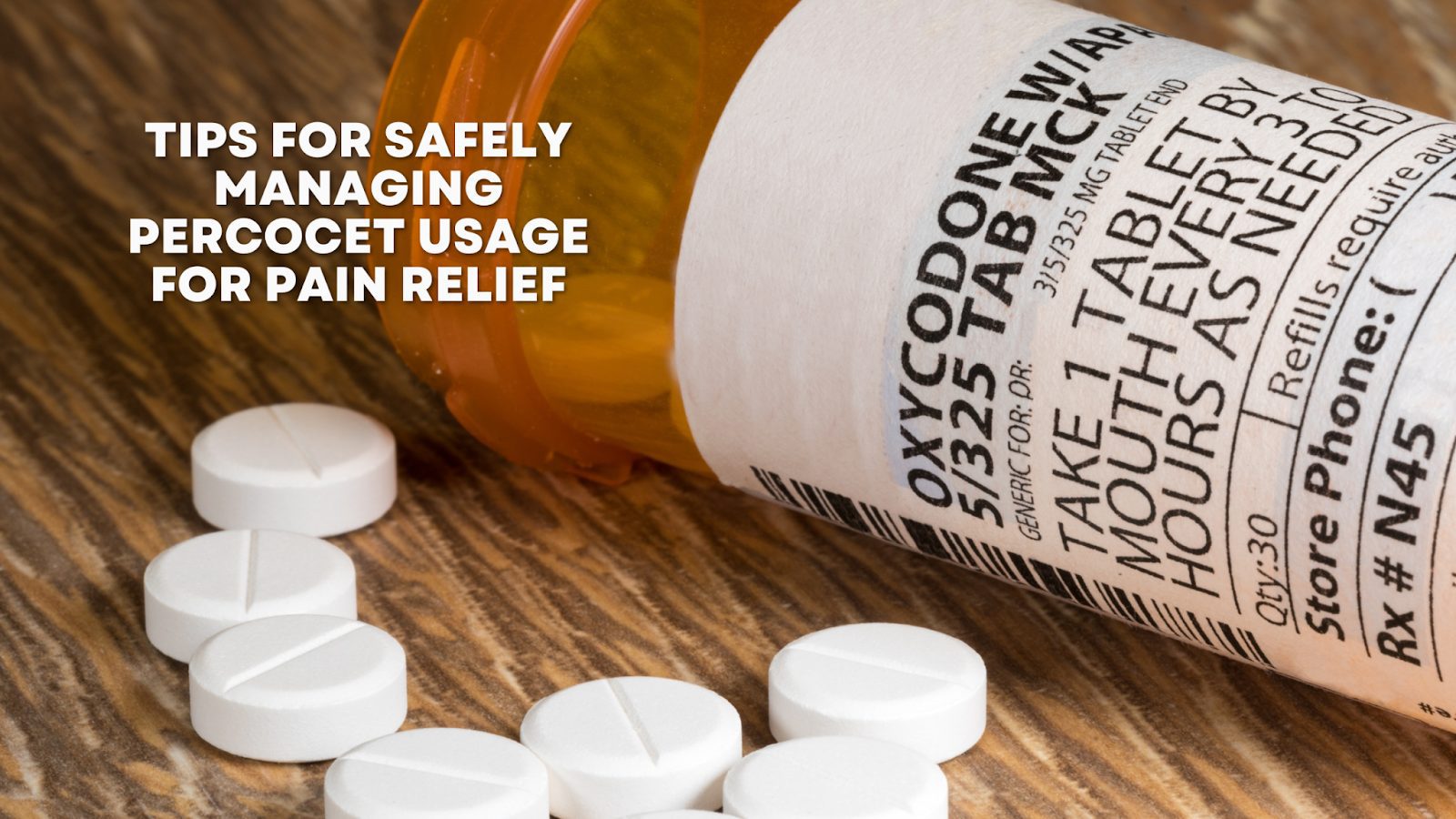 safely manage Percocet